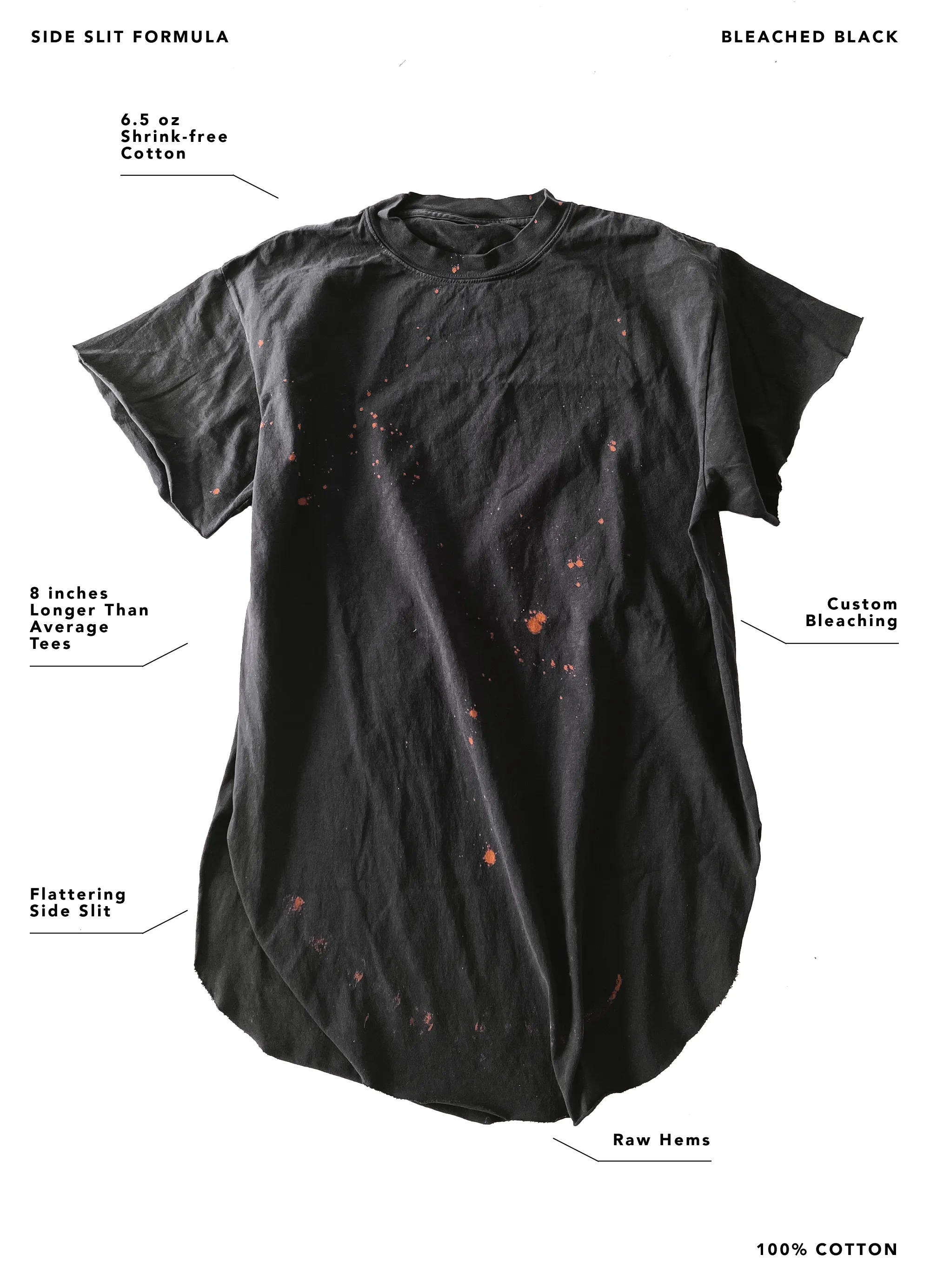 ACTUALLY THIS IS MY FIRST RODEO BLEACHED OUT SIDE SLIT TEE