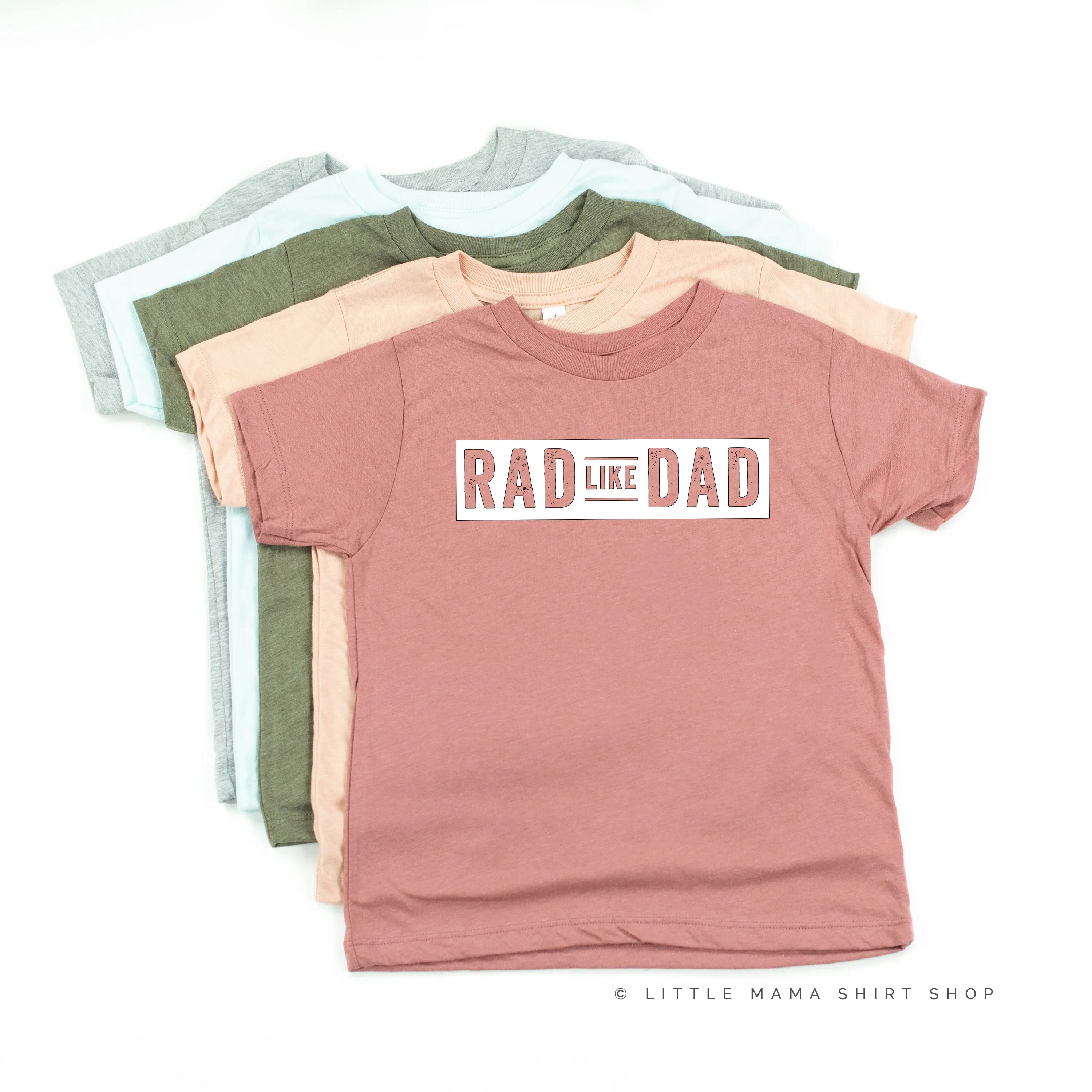 Rad Like Dad - Child Shirt